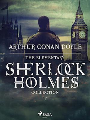 The Elementary Sherlock Holmes Collection