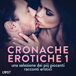 Cronache erotiche #1: una selezione dei più piccanti racconti erotici