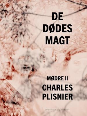 Mødre II: De dødes magt