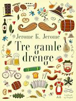 Tre gamle drenge