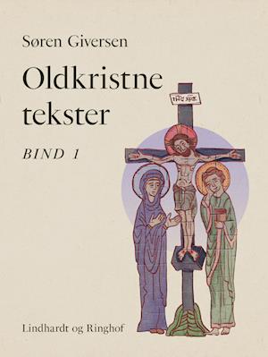 Oldkristne tekster. Bind 1