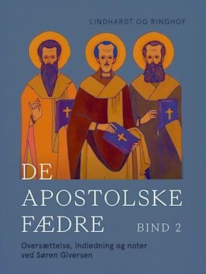 De apostolske fædre. Bind 2