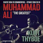 Muhammad Ali - "The greatest": svæve som en sommerfugl - stikke som en bi