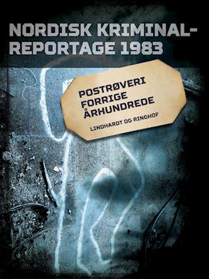 Postrøveri forrige århundrede