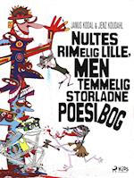 Nultes rimelig lille, men temmelig storladne poesibog