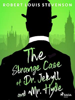 The Strange Case of Dr. Jekyll and Mr. Hyde