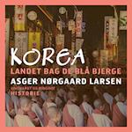 Korea. Landet bag de blå bjerge