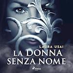 La donna senza nome