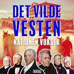 Det vilde vesten - Nationen vokser