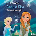 Frozen - Anna e Elsa 2 - Ricordi e magia