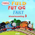 Thomas og vennerne - Fuld fut og fart - Historiesamling 3