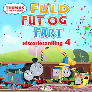 Thomas og vennerne - Fuld fut og fart - Historiesamling 4