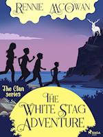 The White Stag Adventure