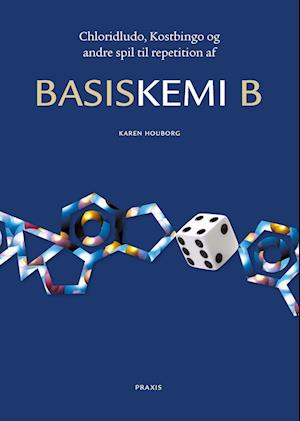 Chloridludo, Kostbingo og andre spil til repetition af Basiskemi B