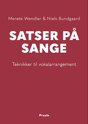 Satser på sange