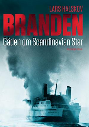 Branden - gåden om Scandinavian Star