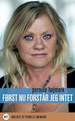 Først nu forstår jeg intet