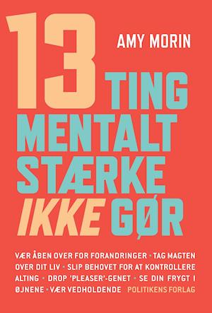 13 ting mentalt stærke IKKE gør!
