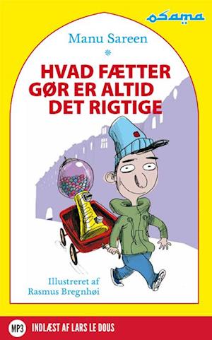 Hvad fætter gør er altid det rigtige