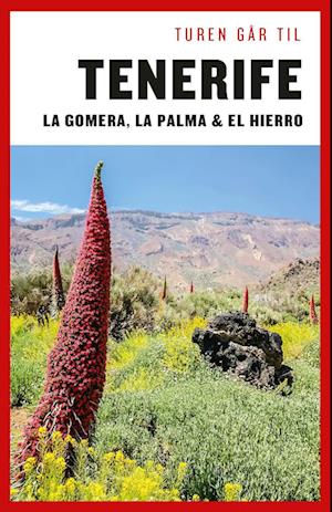 Turen går til Tenerife, La Gomera, La Palma & El Hierro