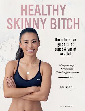 Healthy skinny bitch