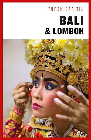 Turen går til Bali & Lombok
