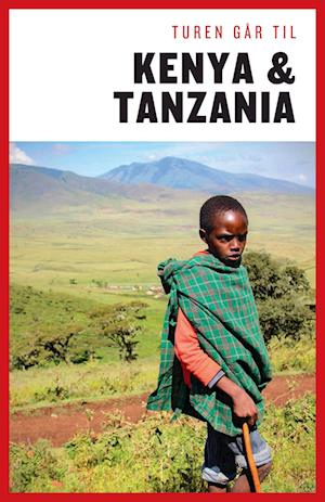 Turen går til Kenya & Tanzania
