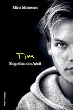 Tim - Biografien om Avicii