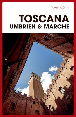Turen går til Toscana, Umbrien & Marche-Preben Hansen-Bog