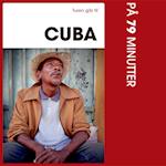 Turen går til Cuba på 79 minutter