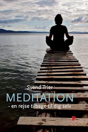 Meditation - en rejse tilbage til dig selv