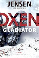 OXEN – Gladiator