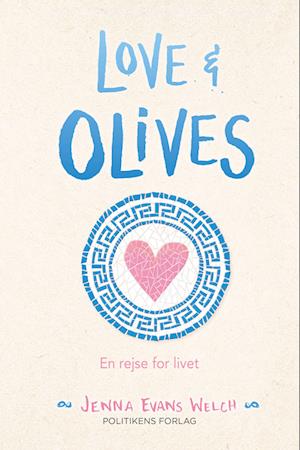 Love & olives - En rejse for livet