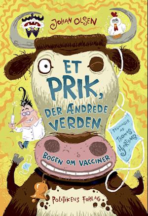 Et prik, der ændrede verden