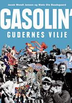 Gasolin' - gudernes vilje