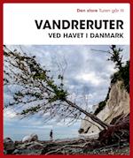 Den store Turen går til vandreruter ved havet i Danmark
