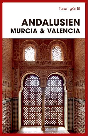 Turen går til Andalusien, Murcia & Valencia-Jørgen Laurvig-Bog