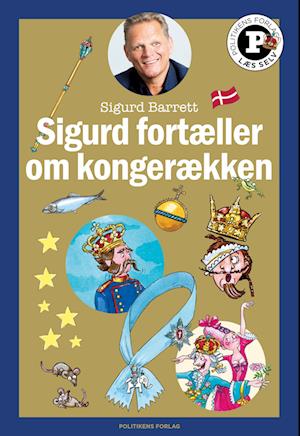 Sigurd fortæller om kongerækken - Læs selv-serie