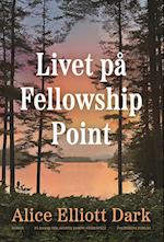 Livet på Fellowship Point