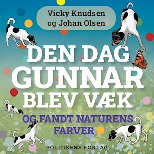 Den dag Gunnar blev væk - og fandt naturens farver