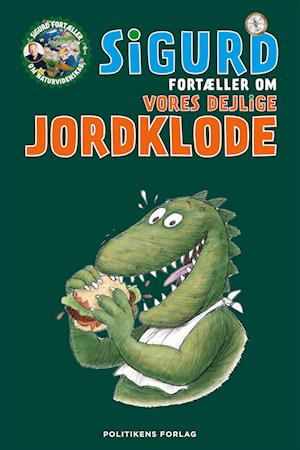 Sigurd fortæller om vores dejlige jordklode