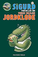 Sigurd fortæller om vores dejlige jordklode