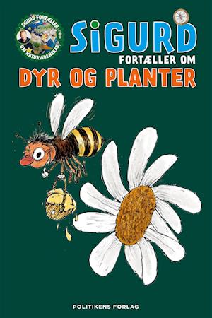 Sigurd fortæller om dyr og planter