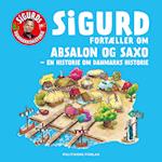 Sigurd fortæller om Absalon og Saxo