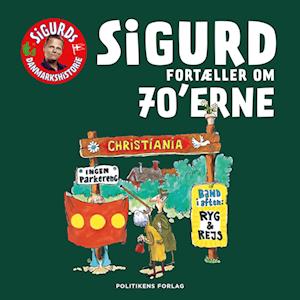 Sigurd fortæller om 70'erne