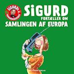 Sigurd fortæller om samlingen af Europa