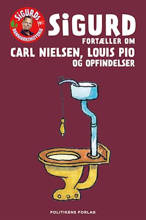 Sigurd fortæller om Carl Nielsen, Louis Pio og opfindelser