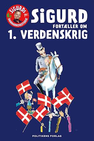 Sigurd fortæller om 1. verdenskrig