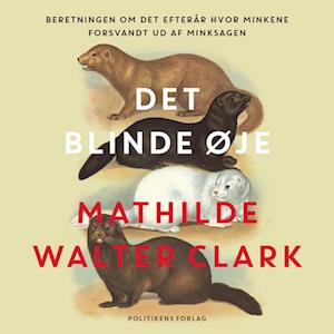 Det blinde øje-Mathilde Walter Clark-Lydbog