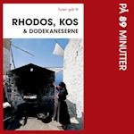 Turen går til Rhodos, Kos & Dodekaneserne på 89 minutter